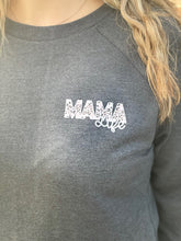 Load image into Gallery viewer, *PRE ORDER* MAMA Life Pullover
